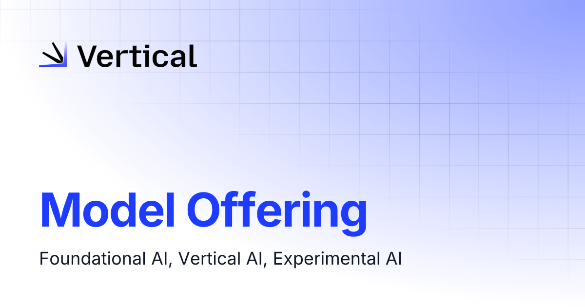 Model Offering | Vertical Docs